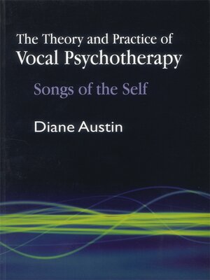 cover image of The Theory and Practice of Vocal Psychotherapy
